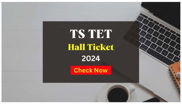 ts tet hall tickets download 2024
